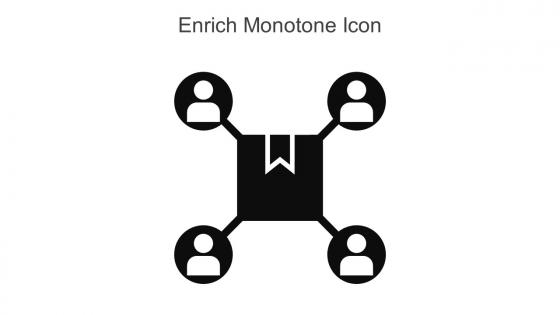 Enrich Monotone Icon In Powerpoint Pptx Png And Editable Eps Format
