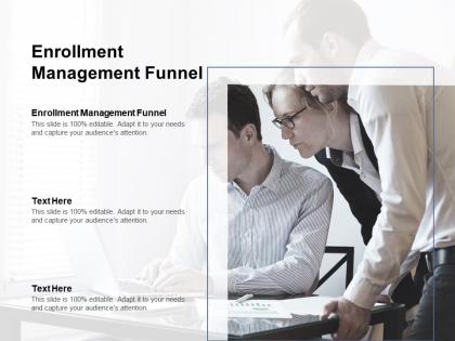 Enrollment management funnel ppt powerpoint presentation show graphic images cpb