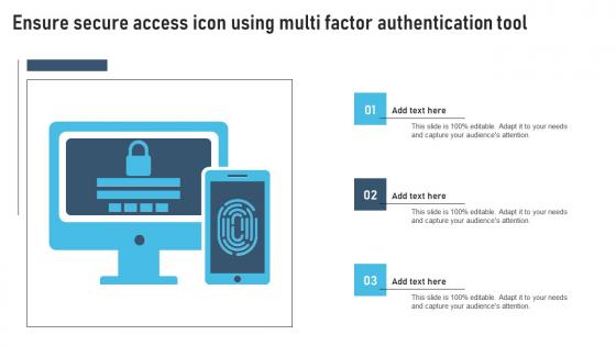 Ensure Secure Access Icon Using Multi Factor Authentication Tool