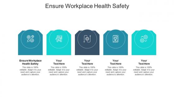 Ensure workplace health safety ppt powerpoint presentation show icon cpb