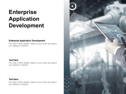 Enterprise application development ppt powerpoint presentation show slide cpb