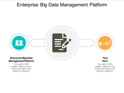 Enterprise big data management platform ppt powerpoint presentation styles templates cpb