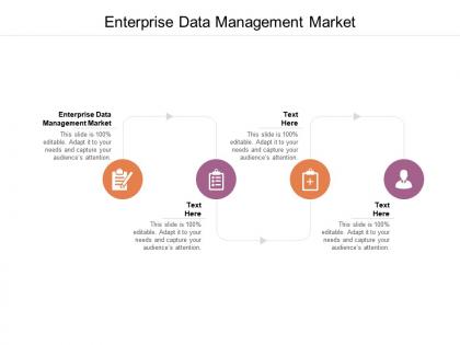 Enterprise data management market ppt powerpoint presentation ideas templates cpb