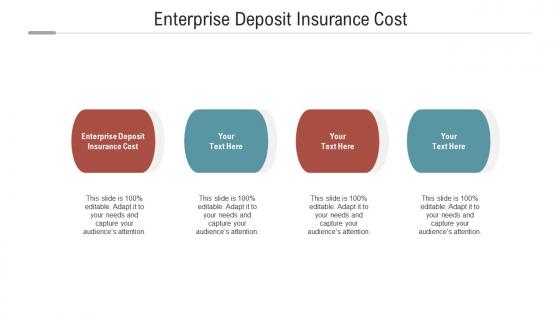 Enterprise deposit insurance cost ppt powerpoint presentation professional styles cpb