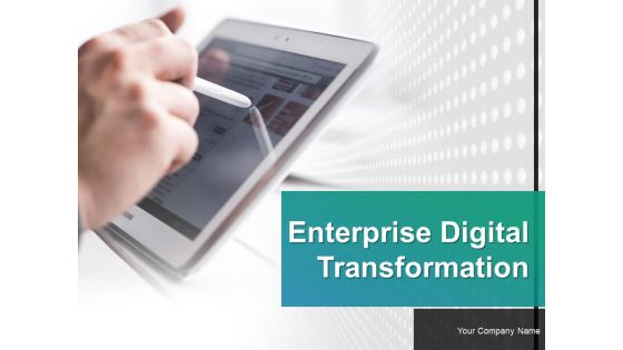 Enterprise digital transformation powerpoint presentation slides