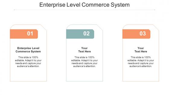 Enterprise level commerce system ppt powerpoint presentation ideas slides cpb