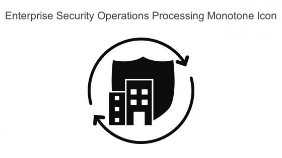 Enterprise Security Operations Processing Monotone Icon In Powerpoint Pptx Png And Editable Eps Format