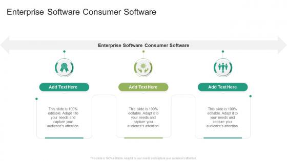 Enterprise Software Consumer Software In Powerpoint And Google Slides Cpb