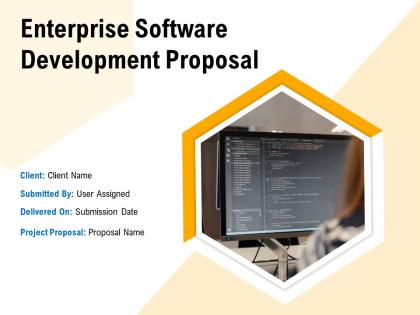 Enterprise software development proposal powerpoint presentation slides