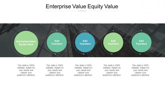 Enterprise Value Equity Value In Powerpoint And Google Slides Cpb