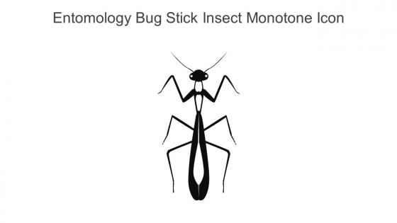 Entomology Bug Stick Insect Monotone Icon In Powerpoint Pptx Png And Editable Eps Format