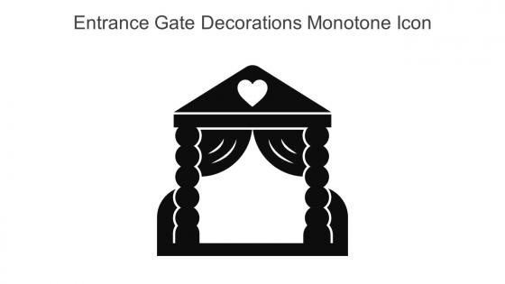 Entrance Gate Decorations Monotone Icon In Powerpoint Pptx Png And Editable Eps Format
