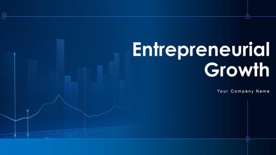 Entrepreneurial Growth Powerpoint Ppt Template Bundles CRP