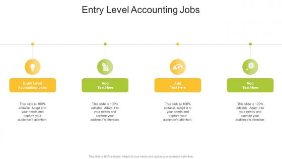 Entry Level Accounting Jobs In Powerpoint And Google Slides Cpb