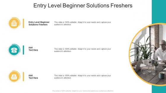 Entry Level Beginner Solutions Freshers In Powerpoint And Google Slides Cpb