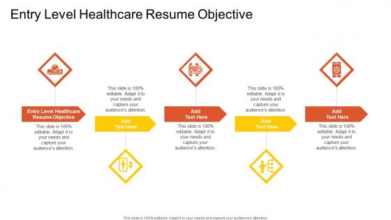 Entry Level Healthcare Resume Objective In Powerpoint And Google Slides Cpb