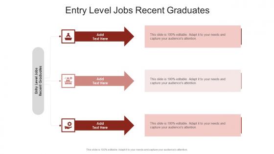 Entry Level Jobs Recent Graduates In Powerpoint And Google Slides Cpb