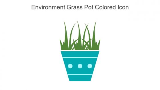 Environment Grass Pot Colored Icon In Powerpoint Pptx Png And Editable Eps Format