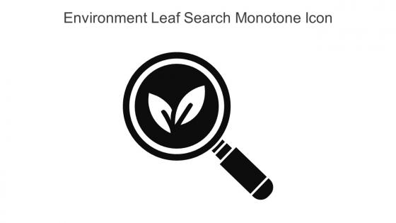 Environment Leaf Search Monotone Icon In Powerpoint Pptx Png And Editable Eps Format