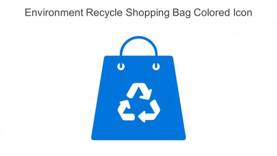 Environment Recycle Shopping Bag Colored Icon In Powerpoint Pptx Png And Editable Eps Format
