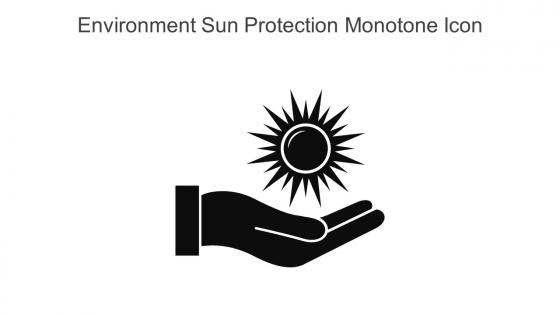 Environment Sun Protection Monotone Icon In Powerpoint Pptx Png And Editable Eps Format