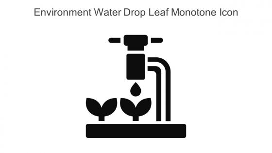 Environment Water Drop Leaf Monotone Icon In Powerpoint Pptx Png And Editable Eps Format