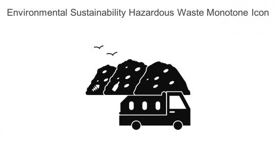Environmental Sustainability Hazardous Waste Monotone Icon In Powerpoint Pptx Png And Editable Eps Format