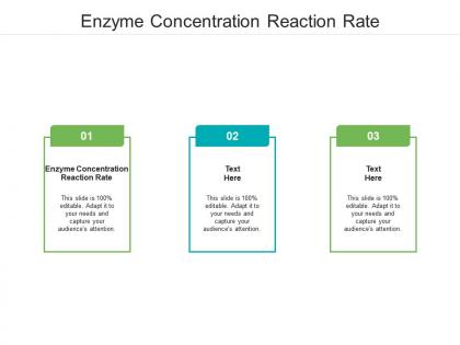 Enzyme concentration reaction rate ppt powerpoint presentation portfolio example cpb