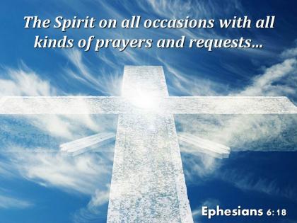 Ephesians 6 18 the spirit on all occasions powerpoint church sermon