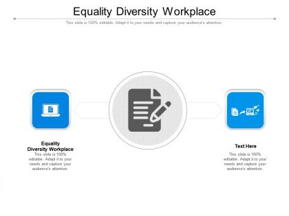 Equality diversity workplace ppt powerpoint presentation good cpb