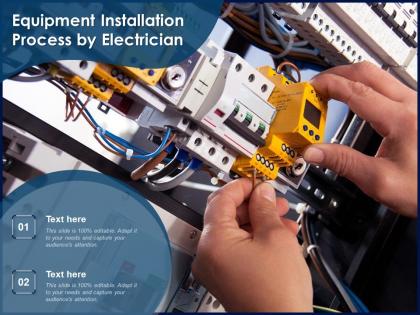 Equipment installation process by electrician
