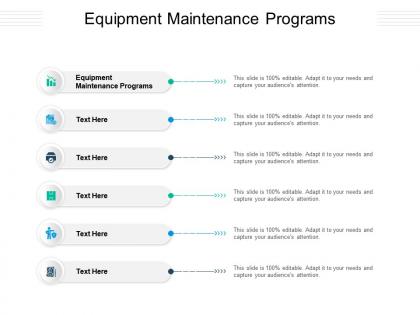 Equipment maintenance programs ppt infographic template template cpb