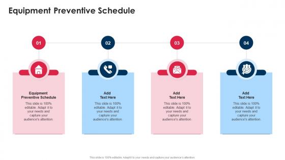 Equipment Preventive Schedule In Powerpoint And Google Slides Cpb