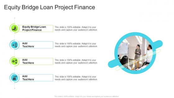 Equity Bridge Loan Project Finance In Powerpoint And Google Slides Cpb