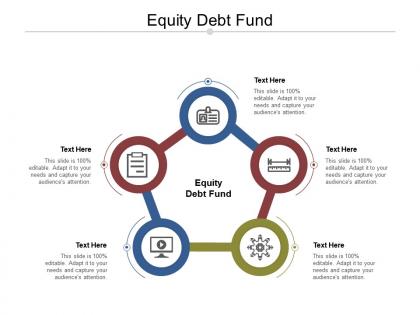 Equity debt fund ppt powerpoint presentation styles graphics design cpb