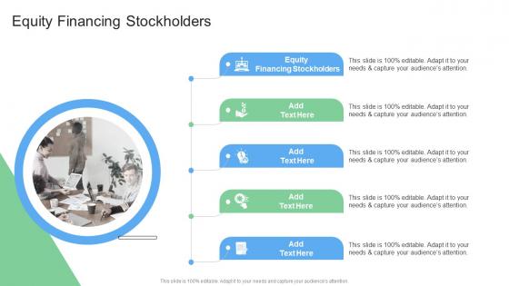 Equity Financing Stockholders In Powerpoint And Google Slides Cpb