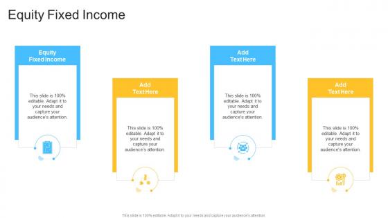 Equity Fixed Income In Powerpoint And Google Slides Cpb