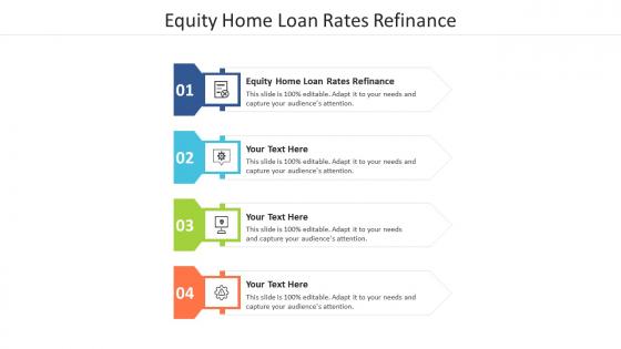 Equity home loan rates refinance ppt powerpoint presentation icon model cpb