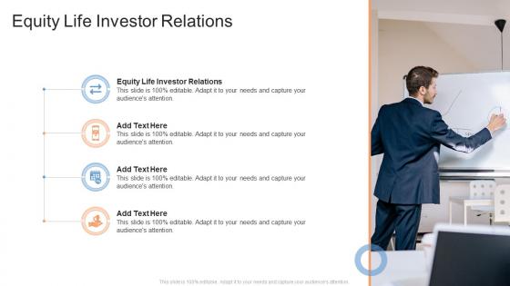 Equity Life Investor Relations In Powerpoint And Google Slides Cpb