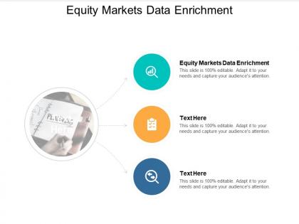 Equity markets data enrichment ppt powerpoint presentation diagram images cpb