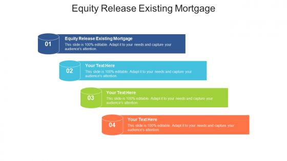 Equity release existing mortgage ppt powerpoint presentation layouts mockup cpb