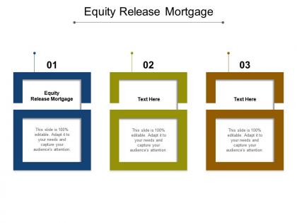Equity release mortgage ppt powerpoint presentation layouts vector cpb