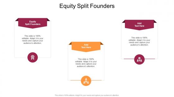 Equity Split Founders In Powerpoint And Google Slides Cpb