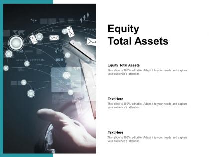 Equity total assets ppt powerpoint presentation pictures graphic images cpb