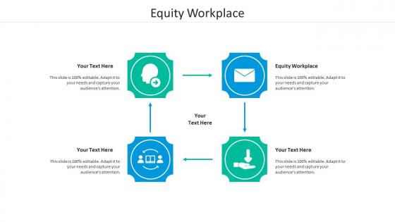 Equity workplace ppt powerpoint presentation layouts structure cpb
