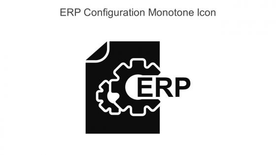 ERP Configuration Monotone Icon In Powerpoint Pptx Png And Editable Eps Format