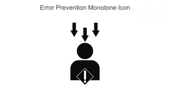 Error Prevention Monotone Icon In Powerpoint Pptx Png And Editable Eps Format