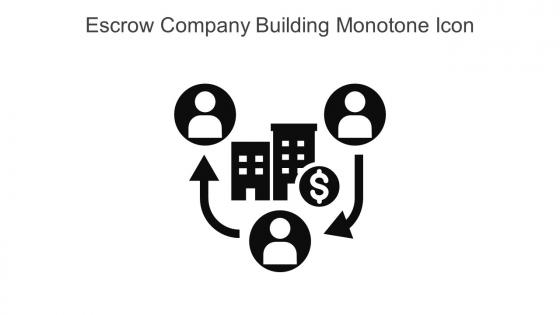 Escrow Company Building Monotone Icon In Powerpoint Pptx Png And Editable Eps Format