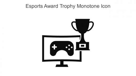 Esports Award Trophy Monotone Icon In Powerpoint Pptx Png And Editable Eps Format