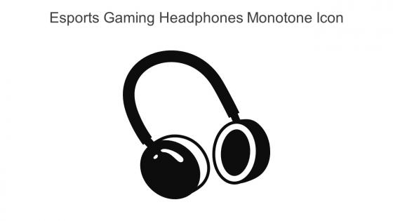 Esports Gaming Headphones Monotone Icon In Powerpoint Pptx Png And Editable Eps Format